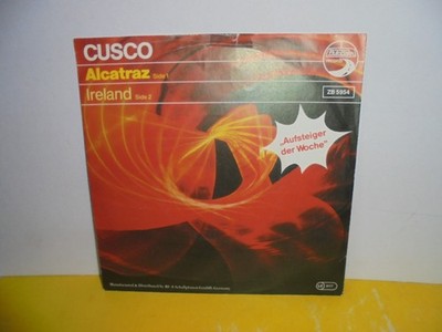 SINGLE 7'' - CUSCO - ALCATRAZ - IRELAND