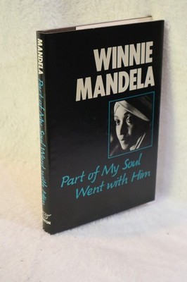 Part Of My Soul Went With Him by Winnie Mandela hardcover dust jacket