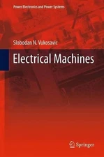 Electrical Machines by Slobodan N. Vukosavic (English) Paperback Book