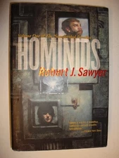 Hominids (Neanderthal Parallax), Sawyer, Robert J.