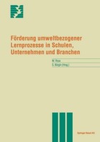 FöRderung Umweltbezogener Lernprozesse In Schulen, Unternehmen Und Branchen M. R