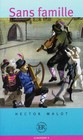 Sans famille von Hector Malot (2008, Kunststoffeinband)
