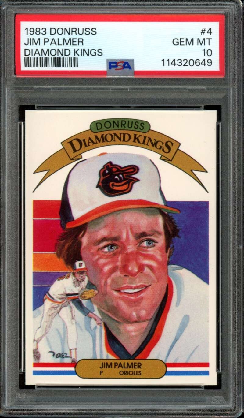 1983 Donruss #4 Jim Palmer DK DIamond Kings Orioles HOF PSA 10 GEM MT MINT