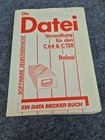 Die Datei Verwaltung für den C64 & C128 -Ein   Data Becker Buch- Commodore 