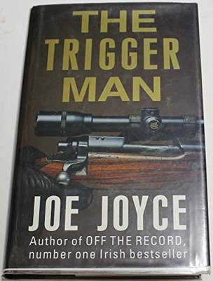 The Trigger Man, Joyce, Joe