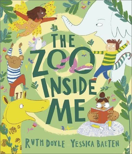 The Zoo Inside Me by Ruth Doyle Hardback