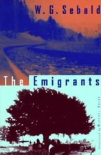 The Emigrants - Paperback By W. G. Sebald - GOOD