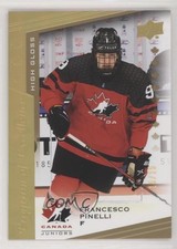 2021 Upper Deck Team Canada Juniors High Gloss 15/15 Francesco Pinelli #112 0j3f