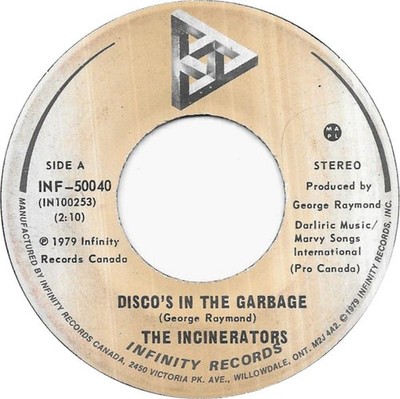 Incinerators - Disco's In The Garbage - Used Vinyl Record 7 - G8100z
