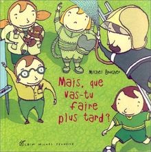 Mais que vas-tu faire plus tard ? - Sélection du Co... | Buch | Zustand sehr gut