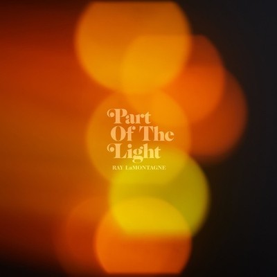 Ray LaMontagne Part of the Light (CD) Album