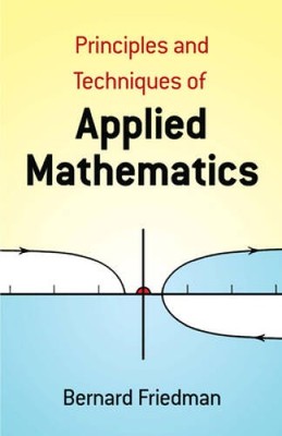 Principles and Techniques of Applied Mathematics (Dover Books on Mathe - GOOD