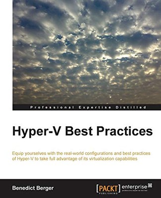 Hyper-V Best Practices by Benedict Berger (Paperback, 2014)