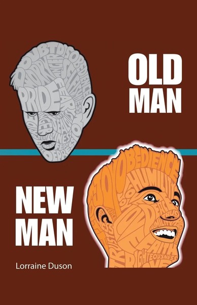 Lorraine Duson | Old Man New Man | Taschenbuch | Englisch (2017) | Westbow Press-image