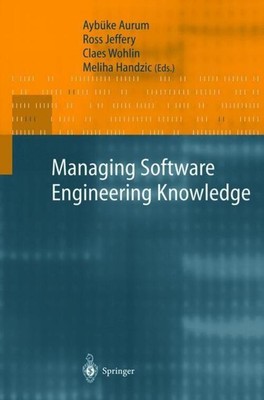 Aybüke Aurum (u. a.) | Managing Software Engineering Knowledge | Buch | Englisch