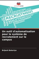 Brijesh Bakariya | Un Outil D'automatisation Pour Le SystèMe De Recrutement...