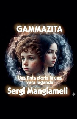 Gammazita by Sergio Mangiameli (Italian) Paperback Book
