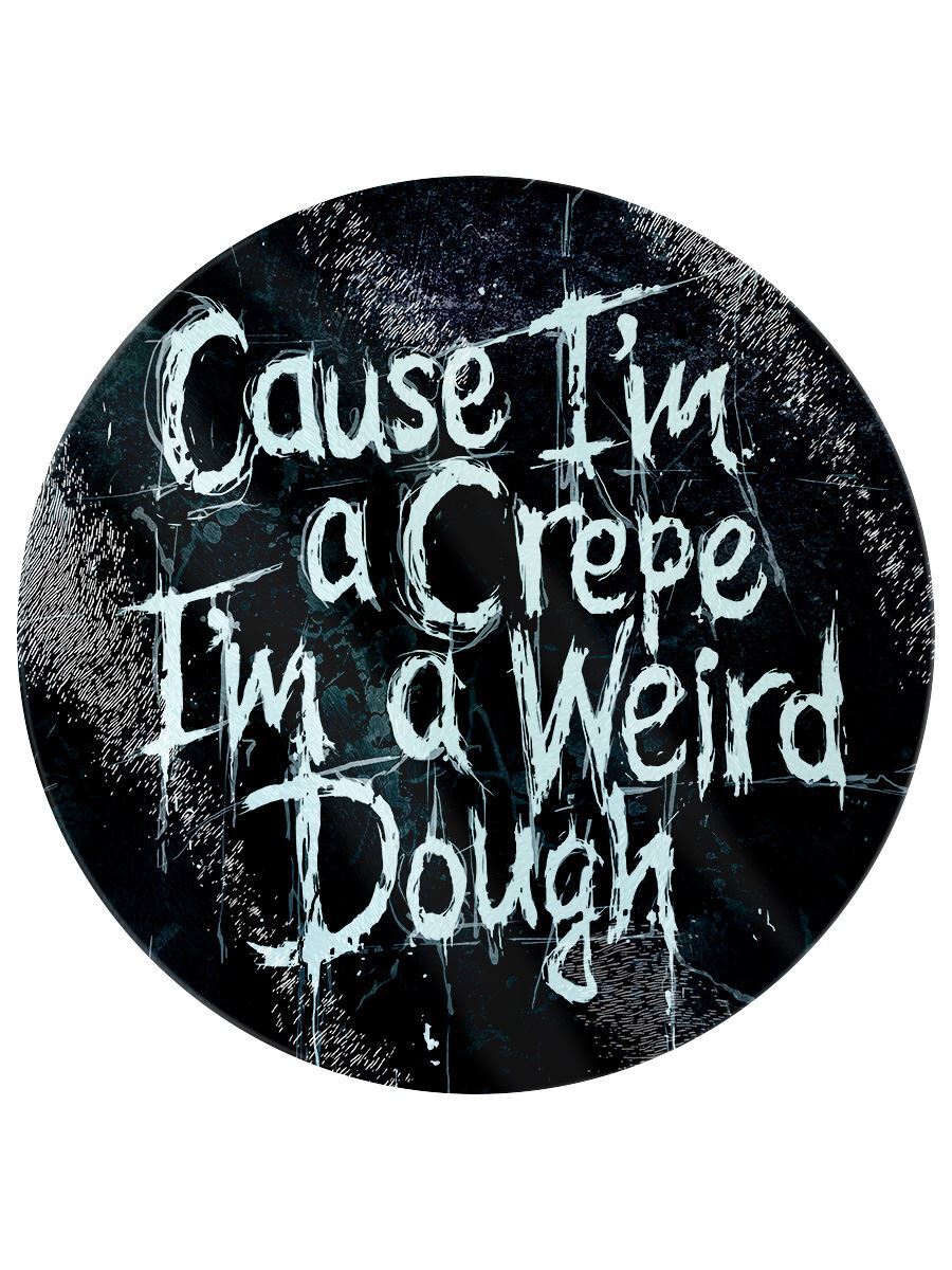 Chopping Board Cause I'm A Crepe, I'm A Weird Dough Glass 31x31cm