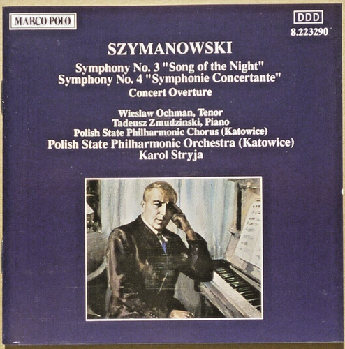 SZYMANOWSKI: Symphonie Nr.3; Symphonie Nr.4. Marco Polo CD 1991. Exc. cond.