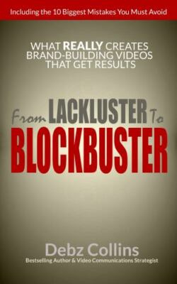 From Lackluster to Blockbuster: What Really Creates Brand-Building Videos Tha...