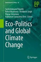 Eco-Politics And Global Climate Change Sachchidanand Tripathi