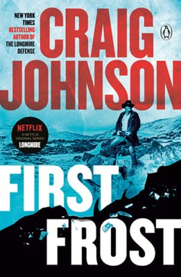 First Frost: A Longmire Mystery by Craig Johnson: New