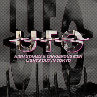 UFO: High Stakes & Dangerous Men / Lights Out In Tokyo, 2CD Edition