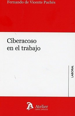 Ciberacoso en el trabajo - Imagen 1 de 1