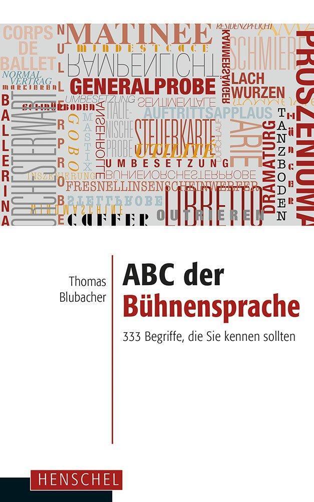 Abc Der Bühnensprache Thomas Blubacher