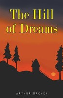 Arthur Machen | The Hill Of Dreams | Taschenbuch | Englisch (2021)