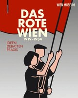 Werner Michael Schwarz (U. A.) | Das Rote Wien 1919-1934 | Taschenbuch | Deutsch