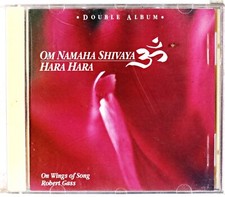 Om Namaha Shivayah/Hara Hara by Robert Gass (CD)