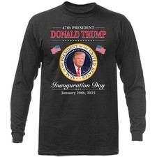 Donald Trump 47th President Inauguration Day Political Long Sleeve