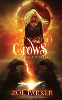 Up with the Crows by Parker, Zoe, Brand New, Free shipping in the US