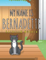 My Name Is Bernadette | Kathleen Muraca | Buch | Gebunden | Englisch | 2020