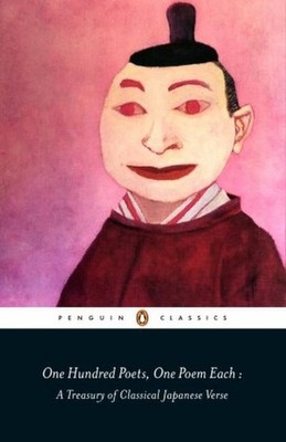 One Hundred Poets, One Poem Each: A Treasury of Classical Japanese Verse (Pengui
