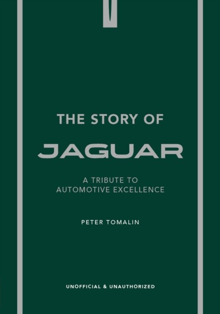 The Story of Jaguar (The Story of Cars) by Peter Tomalin | HB | 2026 - Image 3