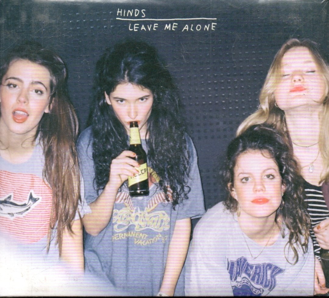 HINDS - Leave Me Alone - CD Album *NEW & SEALED* *Digipak*