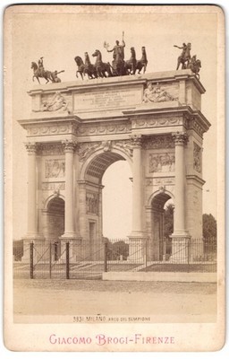 Photograph Giacomo Brogi, Firenze, view Milano, Arco del Sempione 