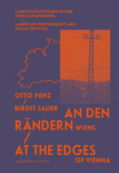 An den Rändern Wiens / At the Edges of Vienna Birgit Sauer - Bild 3