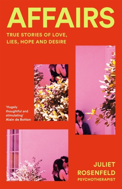 Affairs by Juliet Rosenfeld (Hardback Book)