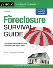 Foreclosure Survival Guide, The: Keep Your House or Walk Away With Money in ...