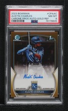 2023 Bowman Chrome Prospect Gold Refractor 14/50 Austin Charles PSA 8 Auto sc8