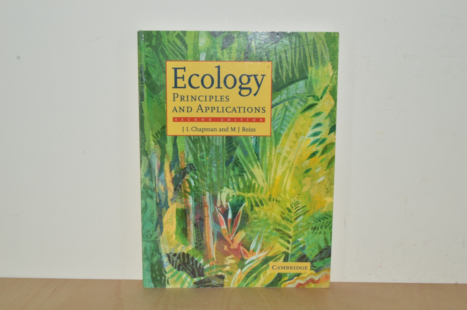 Ecology Principles and Applications - J L Chapman / M J Reiss (#T2)