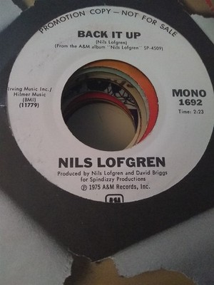 Nils Lofgren, Back It Up ~ 1975 A&M promo 45 +sleeve