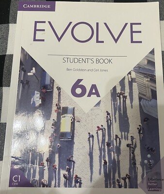 Evolve Ser.: Evolve Level 6a Student's Book by GoldsteinBen (2019,
