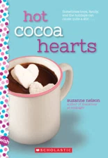 Hot Cocoa Hearts: A Wish Novel - Paperback By Nelson, Suzanne - VERY GOOD