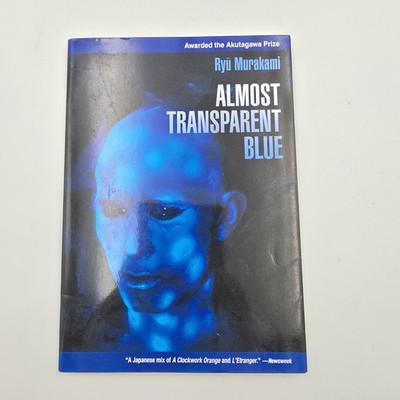 Almost Transparent Blue by Nancy Andrew and Ryu Murakami (2003, Trade Paperback)