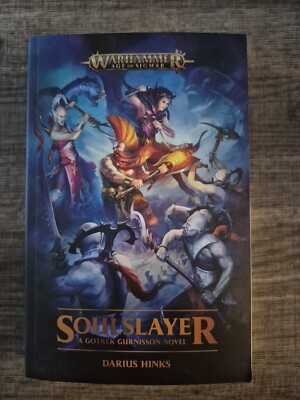 Soulslayer Darius Hinks Warhammer Age Of Sigmar Novel