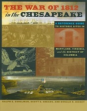 The War of 1812 in the Chesape - VERY GOOD